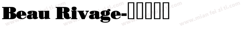 Beau Rivage字体转换